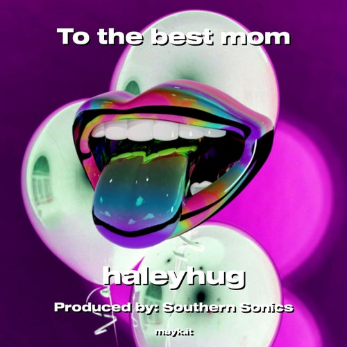 To the best mom