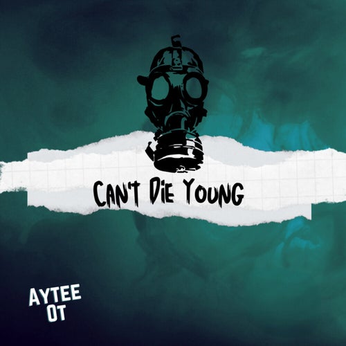 Can't Die Young
