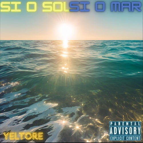 Si o sol,Si o mar