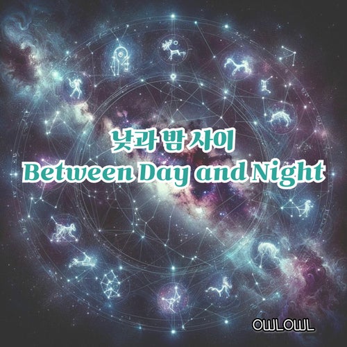 Between Day and Night