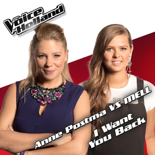 I Want You Back (From The Voice Of Holland 5)