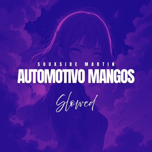 AUTOMOTIVO MANGOS - Slowed