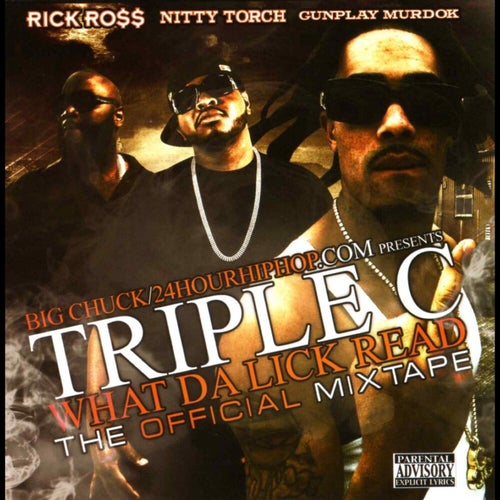 Triple C What Da Lick Read