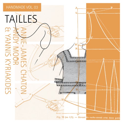 Handmade series vol.3 : Tailles