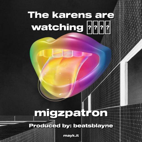 The karens are watching