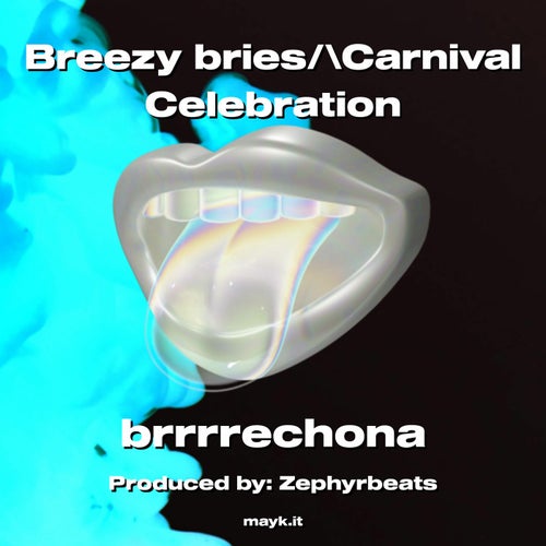 Breezy bries/\Carnival Celebration