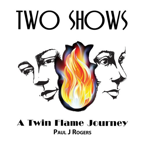Two Shows - A Twin Flame Journey