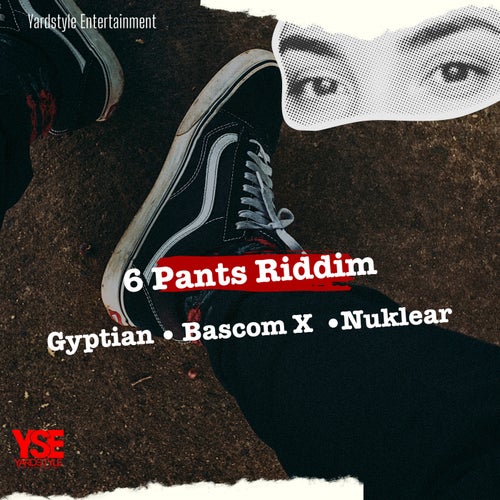 6 Pants Riddim