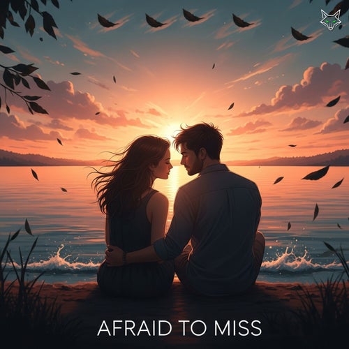 Afraid to Miss