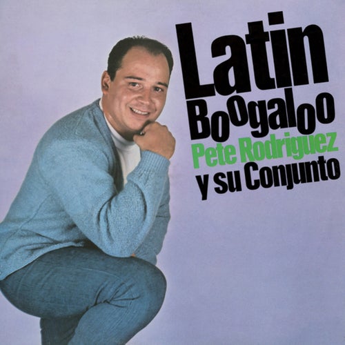 Latin Boogaloo (Remastered 2025)