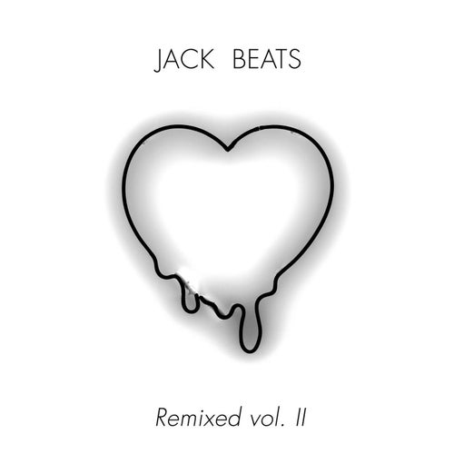 Jack Beats Remixed Vol. II
