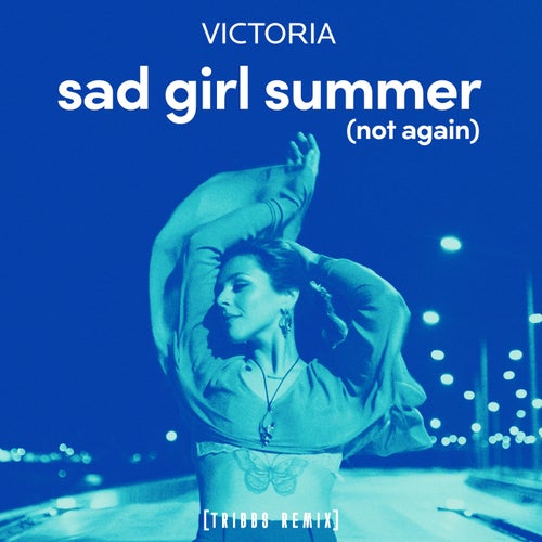 sad girl summer (not again) (Tribbs Remix)