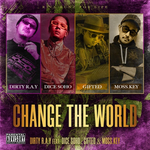 Change the world (feat. Dice Soho, Gifted & Moss.key)