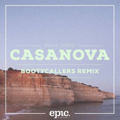 Casanova (Bootycallers Remix)