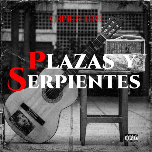 Plazas y Serpientes