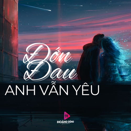 Đớn Đau Anh Vẫn Yêu