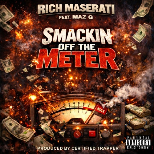 Smackin Off The Meter (feat. Maz G)