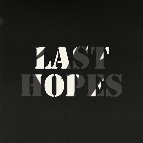 Last Hopes