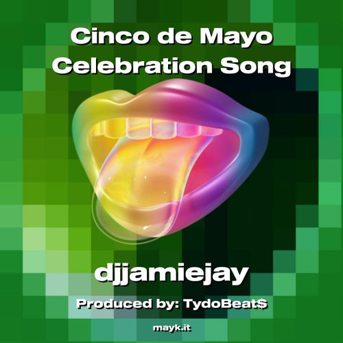 Cinco de Mayo Celebration Song
