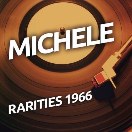 Michele  - Rarietes 1966