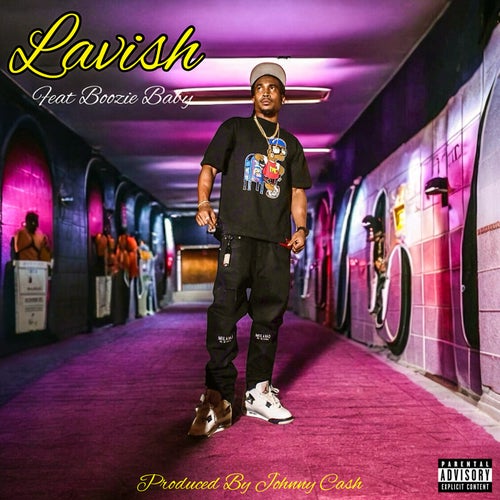 Lavish (feat. Boozie Baby)