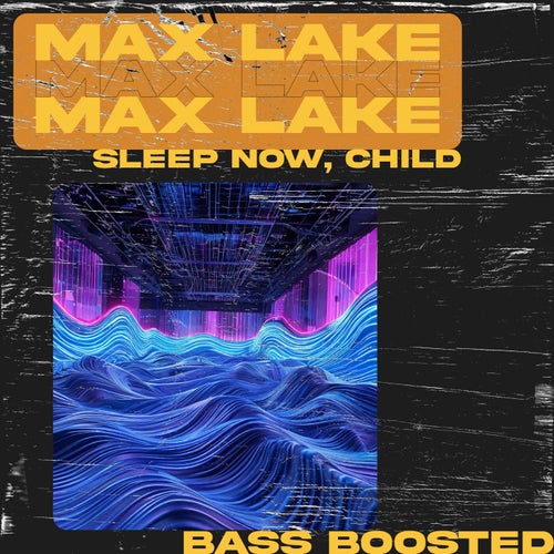 Sleep Now, Child