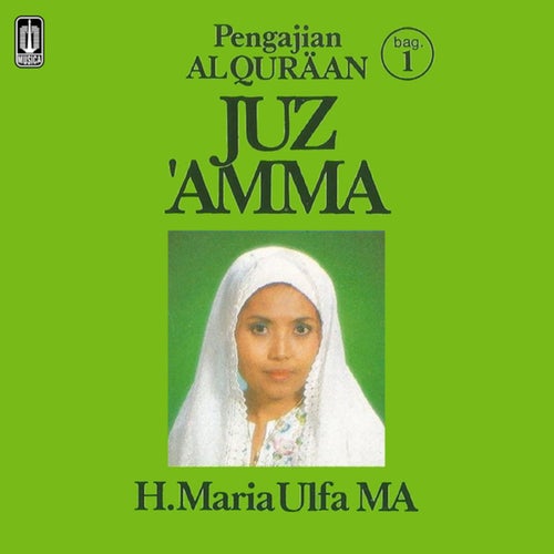 Pengajian Al Quraan Juz 'Amma Bag. 1