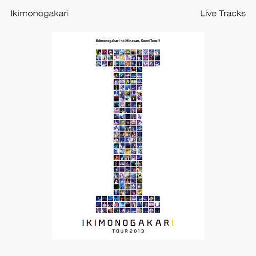 Ikimonogakari no Minasan, KonniTour!! 2013 ~ I ~ -Live Tracks-