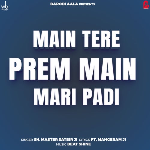 Main Tere Prem Main Mari Padi