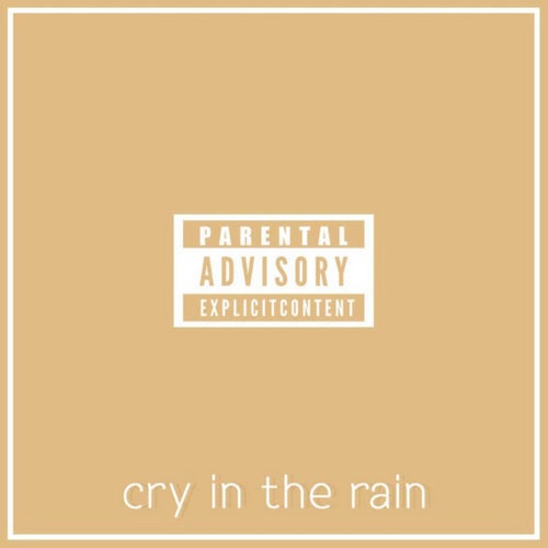 Cry in the Rain