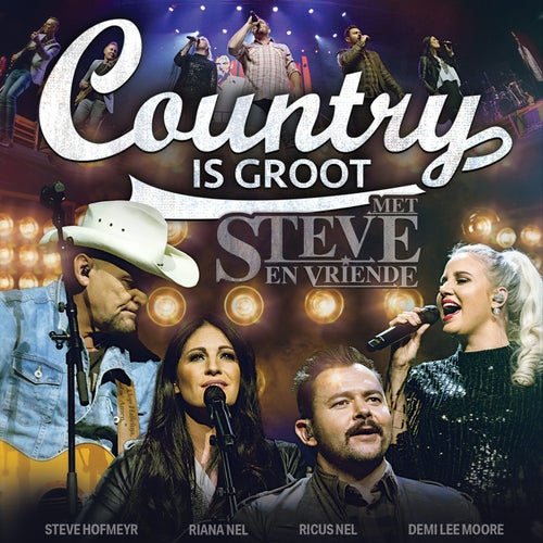 Country is Groot (Met Steve en Vriende) (Live @ Sun Arena)
