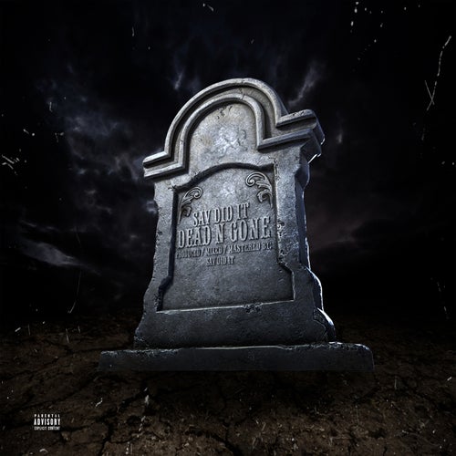 Dead N Gone (feat. MRANDA & Tehri Green)