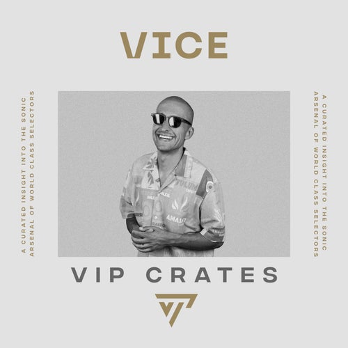 VICE - VIP Crates Album Art