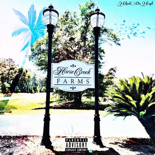 Horse Creek Farms (feat. ProdbyEric)