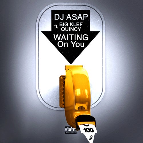Waiting On You (feat. Big Klef & Quincy)