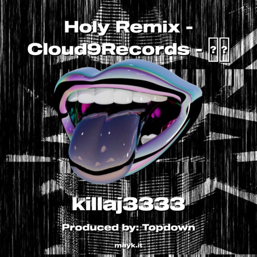 Holy Remix - Cloud9Records -