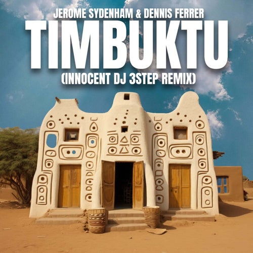 Timbuktu (Innocent DJ 3Step Remix)