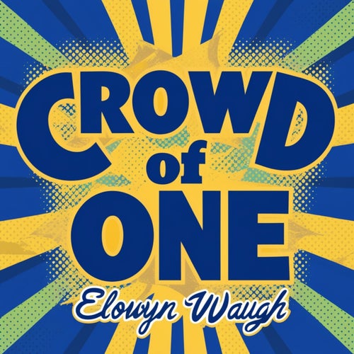 Crowd Of One