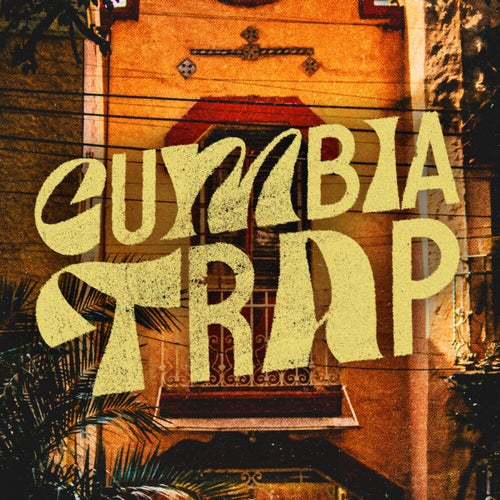 Cumbia Trap