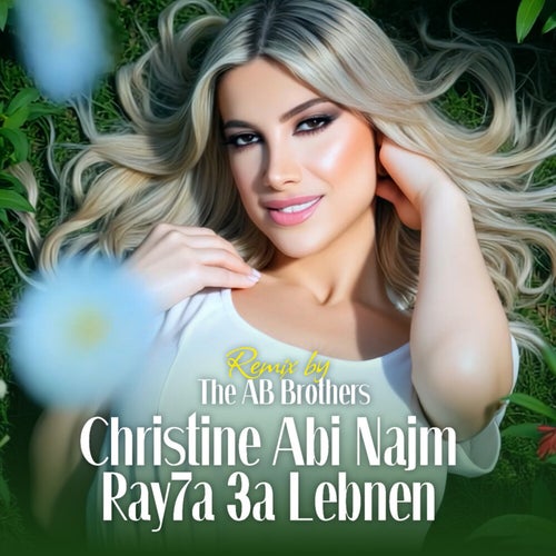 Rayha 3a Lebnen (Remix by The AB Brothers)