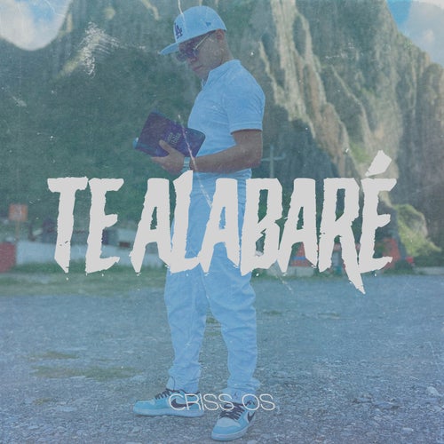 Te Alabaré