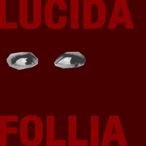 Lucida Follia