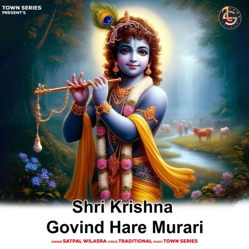 Shri Krishna Govind Hare Murari