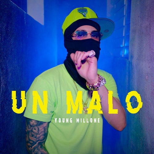 Un Malo