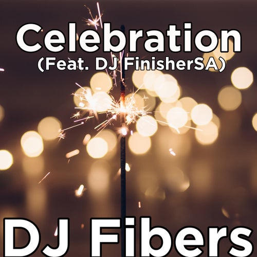 Celebration (feat. DJ FinisherSA)