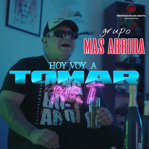 Hoy Voy a Tomar Por Ti