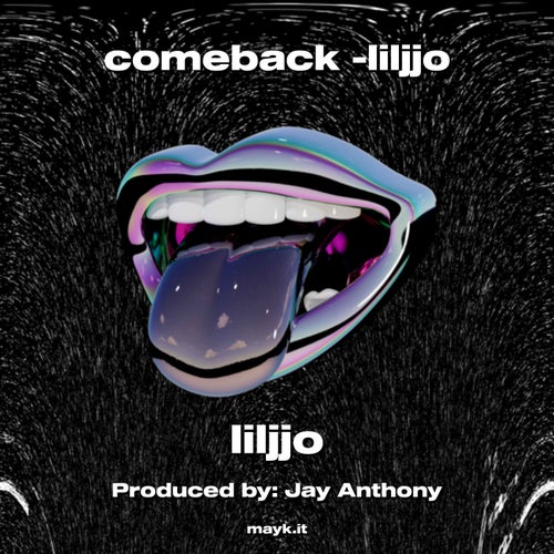 comeback -liljjo