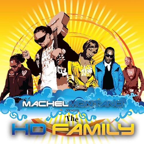 Machel Montano Presents the HD Family