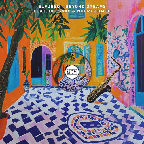 Beyond Dreams (feat. DeeSaxx, Noori Ahmed)