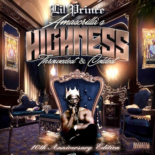 Amascrilla's Highness Throwedest & Coldest